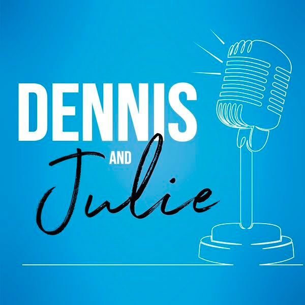 Dennis and Julie