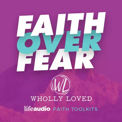 Faith Over Fear