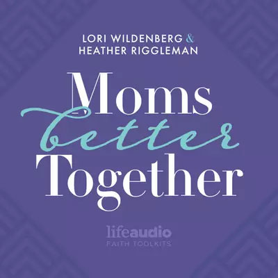 Moms better together