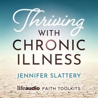 Thriving with Chronic Illness