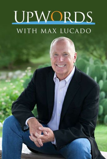 UpWords with Max Lucado